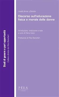 Discorso sull'educazione fisica e morale delle donne (eBook, PDF) - Carpi, Elena