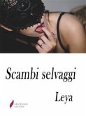 Scambi selvaggi (eBook, ePUB)