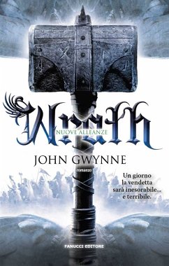 Wrath. Nuove alleanze (eBook, ePUB) - Gwynne, John