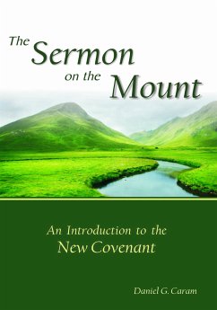 The Sermon on the Mount (eBook, ePUB) - Daniel G. Caram, Rev.