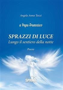 Sprazzi di luce (eBook, ePUB) - Anna Tozzi, Angela