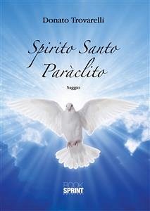 Spirito Santo Paràclito (eBook, ePUB) - Trovarelli, Donato