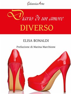 Diario di un amore diverso (eBook, ePUB) - Bonaldi, Elisa