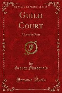 Guild Court (eBook, PDF) - Macdonald, George