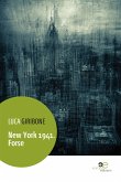 New York 1941. Forse (eBook, ePUB)