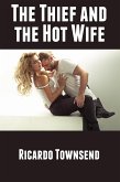 The Thief and the Hot Wife: Taboo Erotica (eBook, ePUB)