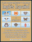 3 - Animales I - Flash Cards Imágenes y Palabras Inglés Español (eBook, ePUB)