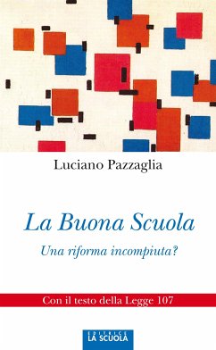 La Buona scuola (eBook, ePUB) - Pazzaglia, Luciano