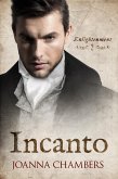 Incanto: Serie “Enlightenment #2” (eBook, ePUB) Incanto: Serie “Enlightenment #2” (eBook, ePUB)