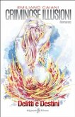 Criminose illusioni (eBook, ePUB)