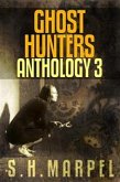 Ghost Hunters Anthology 3 (eBook, ePUB)