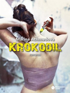 Krokodil (eBook, ePUB) - Achmedova, Marina