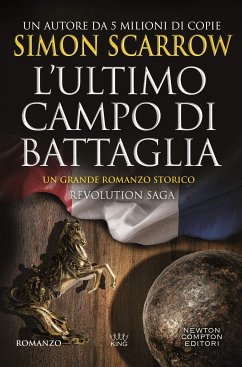 Revolution Saga. L'ultimo campo di battaglia (eBook, ePUB) - Scarrow, Simon