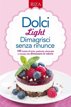 Dolci light (fixed-layout eBook, ePUB) - Caprioglio, Vittorio