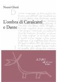 L'ombra di Cavalcanti E Dante (eBook, ePUB)