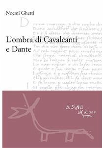 L'ombra di Cavalcanti E Dante (eBook, ePUB) - Ghetti, Noemi
