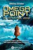 Omega Point. Al di là del 2012 (eBook, ePUB)