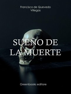 Sueño de la muerte (eBook, ePUB) - de Quevedo, Francisco