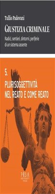 Plurisoggettività nel reato e come reato (eBook, PDF) - Padovani, Tullio