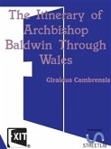 The Itinerary of Archbishop Baldwin Through Wales (eBook, ePUB)