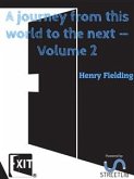 A journey from this world to the next — Volume 2 (eBook, ePUB)