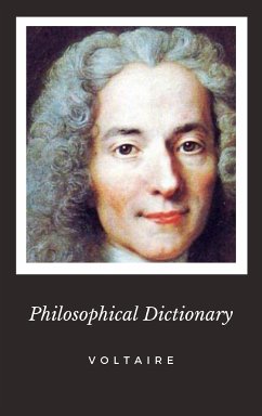 Philosophical Dictionary (eBook, ePUB) - Voltaire