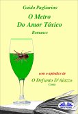 O Metro Do Amor Tóxico - Romance (eBook, ePUB)