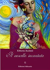 Il vascello incantato (eBook, ePUB) - Accinni, Erberto