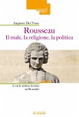 Rousseau. Il male, la religione, la politica (eBook, ePUB)
