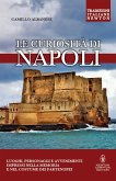 Le curiosità di Napoli (eBook, ePUB)