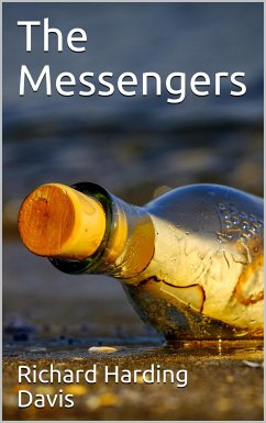 The Messengers (eBook, PDF) - Harding Davis, Richard