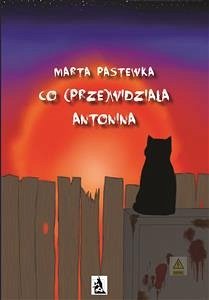 Cover Co (prze)widziała Antonina (eBook, ePUB)