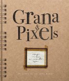 Grana & Pixels (fixed-layout eBook, ePUB)