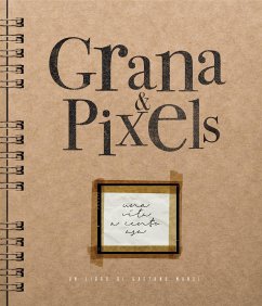 Grana & Pixels (fixed-layout eBook, ePUB) - Mansi, Gaetano