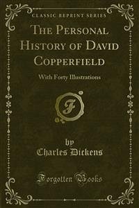 The Personal History of David Copperfield (eBook, PDF) - Dickens, Charles