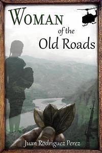 Woman of the Old Roads (eBook, ePUB) - Juan; Perez, Rodriguez