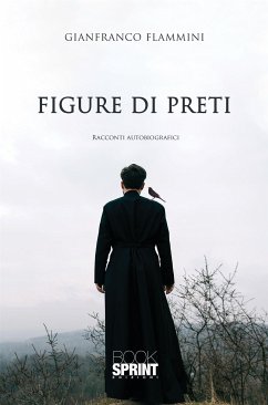 Figure di preti (eBook, ePUB) - Flammini, Gianfranco