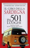 Il giro della Sardegna in 501 luoghi (eBook, ePUB)