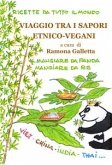 Viaggio tra i sapori etnico-vegani (eBook, ePUB)