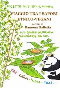 Viaggio tra i sapori etnico-vegani (eBook, ePUB) - Galletta, Ramona