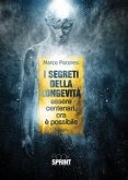 I segreti della longevità essere centenari, ora è possibile (eBook, ePUB)