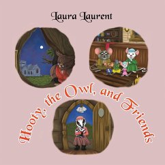 Hooty, the Owl, and Friends - Laurent, Laura