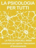 La psicologia dell'ansia (eBook, ePUB)