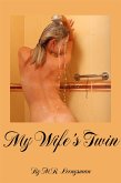 My Wife's Twin (eBook, ePUB)