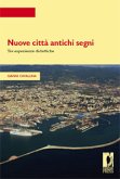 Nuove città antichi segni (eBook, PDF)