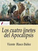 Los cuatro jinetes del Apocalipsis (eBook, ePUB)