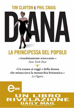 Diana. La principessa del popolo (eBook, ePUB) - Clayton, Tim; Craig, Phil