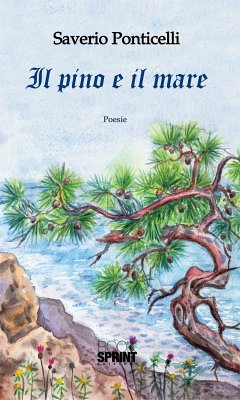 Il pino e il mare (eBook, ePUB) - Ponticelli, Saverio