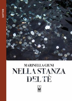 Nella stanza del tè (eBook, ePUB) - Giuni, Marinella