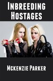 Inbreeding Hostages: BDSM Incest Erotica (eBook, ePUB)